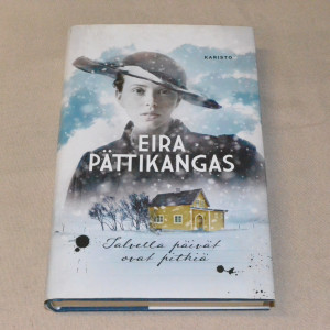 Eira Pättikangas Talvella päivät ovat pitkiä